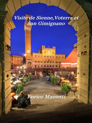cover image of Visite de Sienne,Voterra et San Gimignano